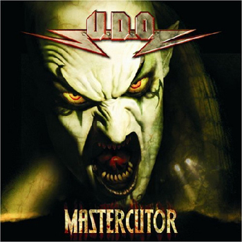 U.D.O. - Mastercutor (2007) Album Info