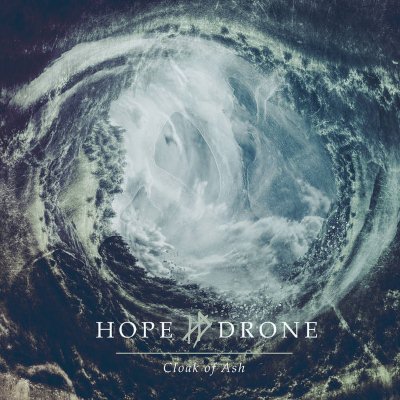 Hope Drone - Cloak of Ash (2015) Album Info