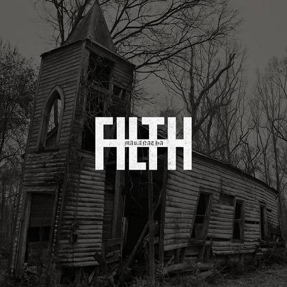 Maranatha - Filth (2015) Album Info