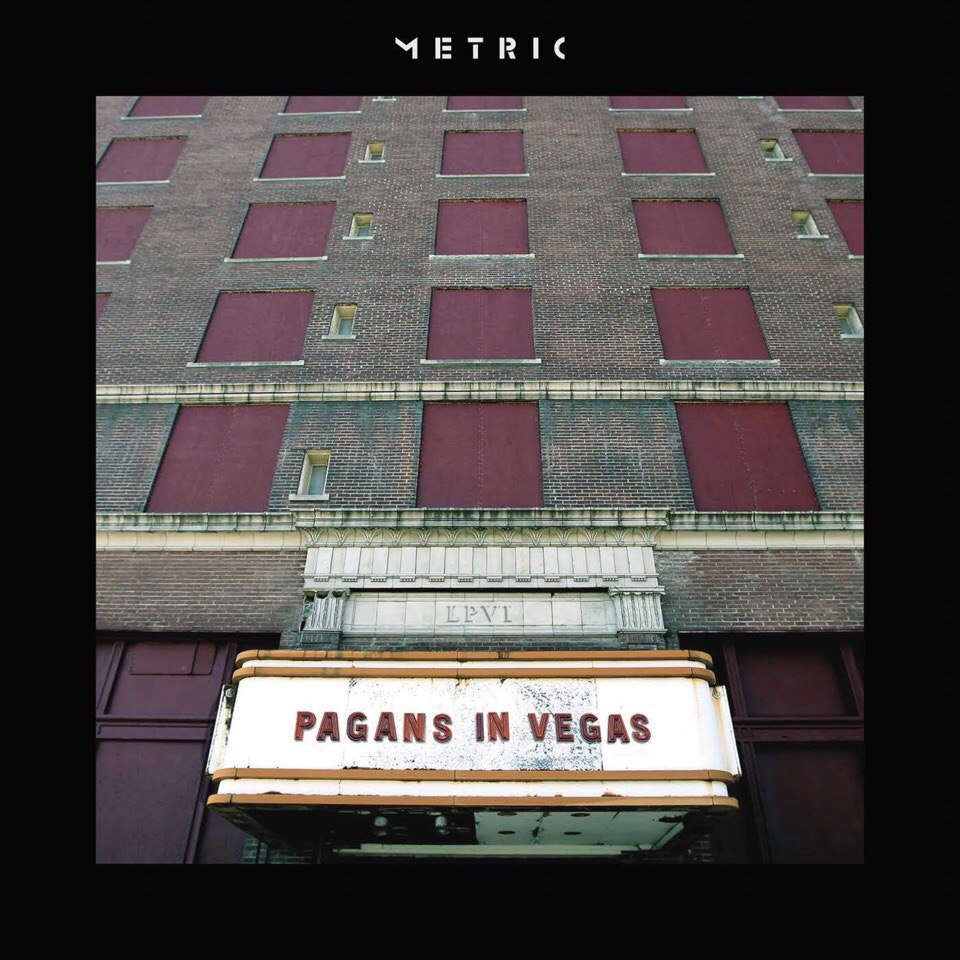Metric - Pagans In Vegas (2015) Album Info