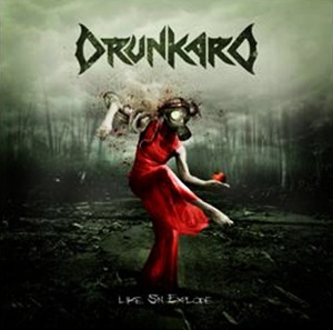 Drunkard - Like Sin Explode (2015)