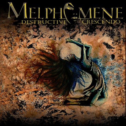 Melphomene - Destructive Crescendo (2015) Album Info