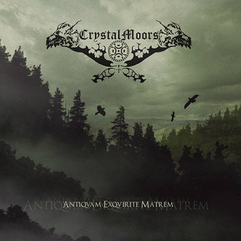 CrystalMoors - Antiquam Exquirite Matrem (2015) Album Info