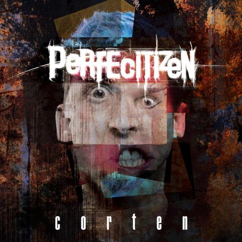 Perfecitizen - Corten (2015) Album Info