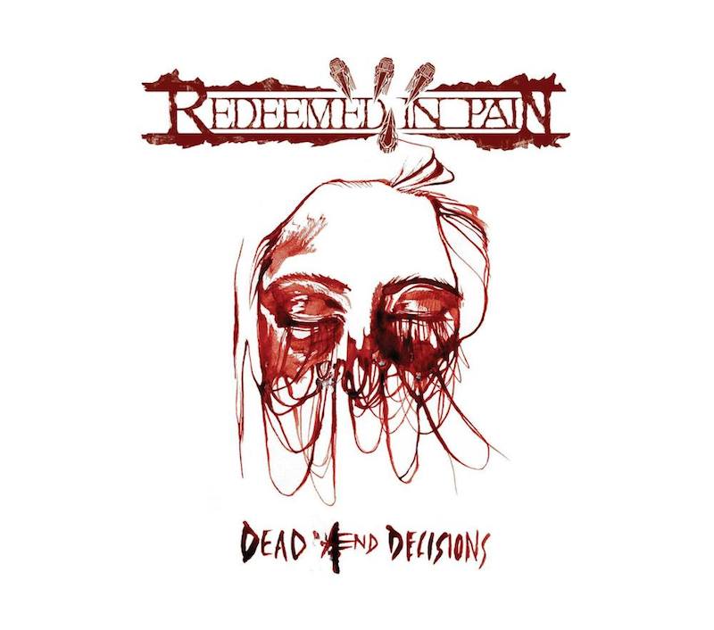 Redeemed In Pain - Dead &#198;nd Decisions (2015) Album Info