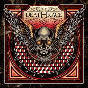 Deathrace - Human Rise (2015) Album Info