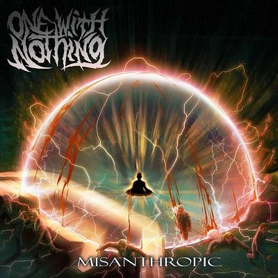 One with Nothing - Misanthropic (2015) Album Info