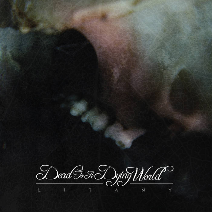 Dead to a Dying World - Litany (2015) Album Info