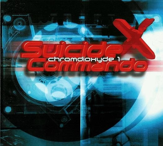 Suicide Commando – Chromdioxyde 1 (1999)