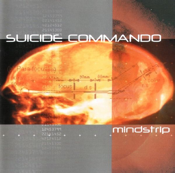 Suicide Commando – Mindstrip (2000)