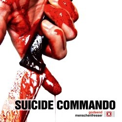 Suicide Commando – Godsend / Menschenfresser (2005) Album Info