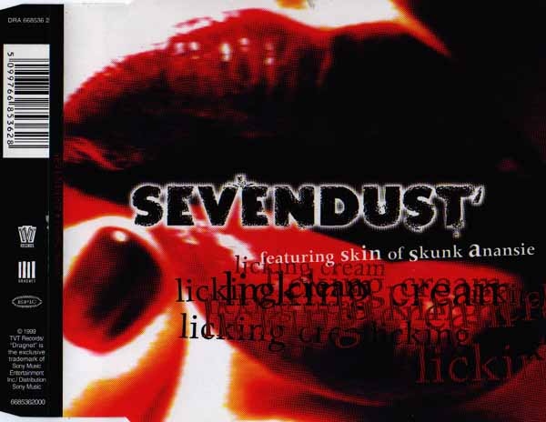 Sevendust  Licking Cream (1999)