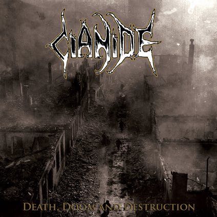 Cianide - Death, Doom and Destruction (2015) Album Info