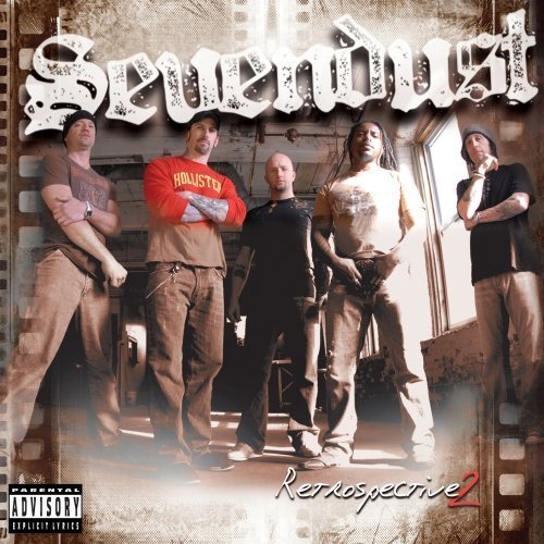 Sevendust  Retrospective 2 (2007) Album Info