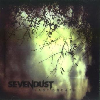 Sevendust  Last Breath (2011) Album Info