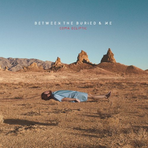Between the Buried and Me - Coma Ecliptic (2015) Album Info