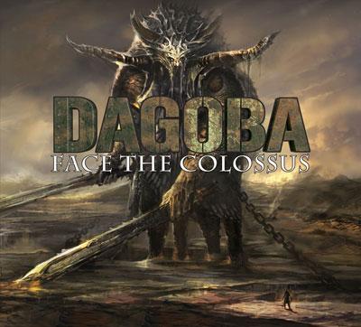 Dagoba - Face the Colossus (2008) Album Info