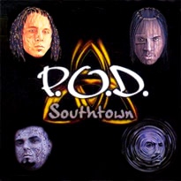 P.O.D.  Southtown (1999) Album Info