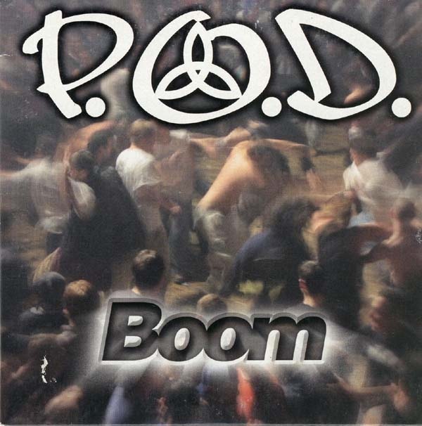 P.O.D.  Boom (2001) Album Info