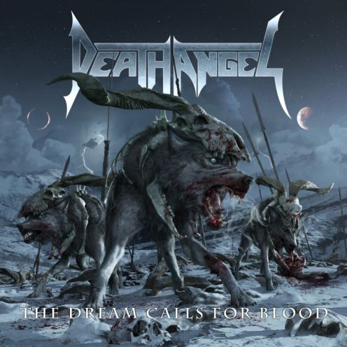 Death Angel - The Dream Calls for Blood (2013)