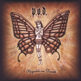 P.O.D.  Payable On Death (2003) Album Info