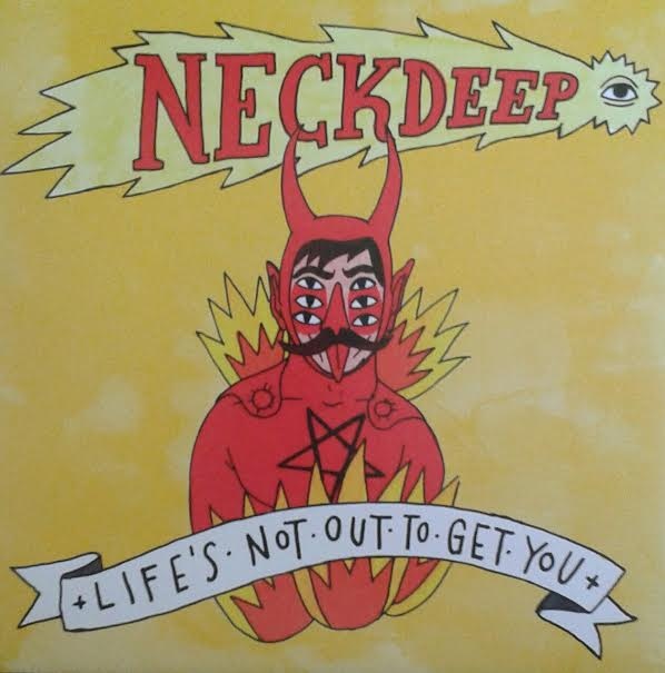 Neck Deep - Life's Not Out To Get You (2015) Album Info