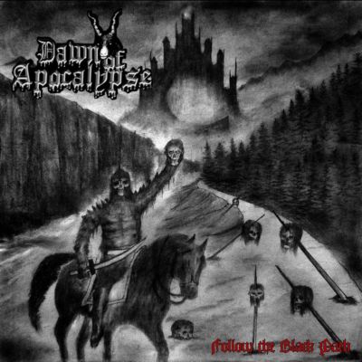 Dawn Of Apocalypse - Follow The Black Path (2015) Album Info