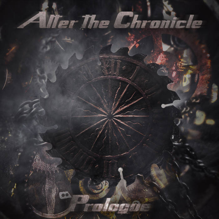Alter The Chronicle - Prologue (2015) Album Info