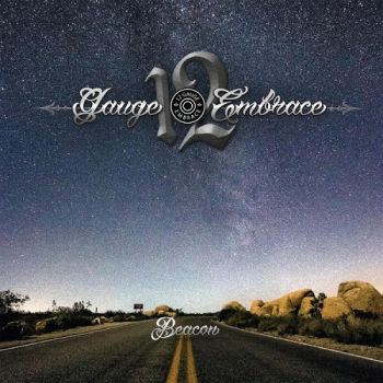 12 Gauge Embrace - Beacon (2015) Album Info