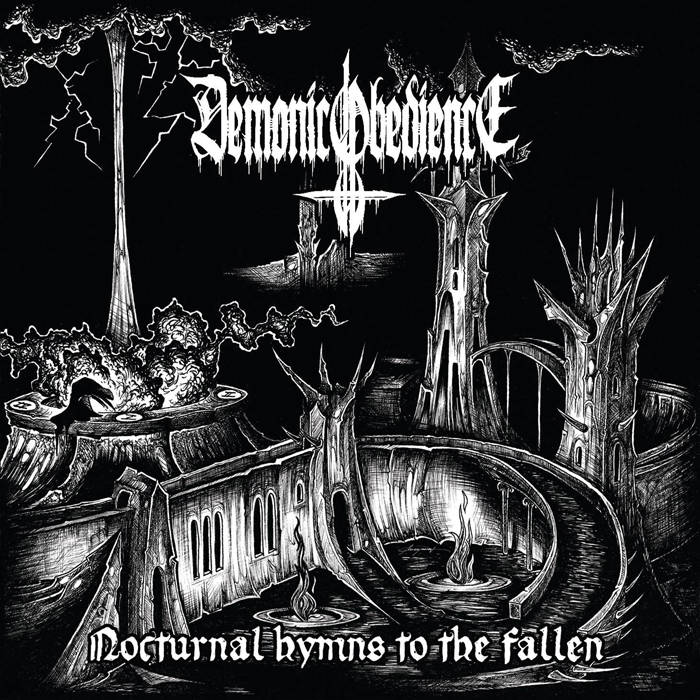Demonic Obedience - Nocturnal Hymns To The Fallen (2015) Album Info