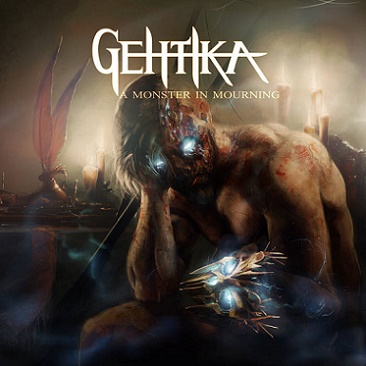 Gehtika - A Monster In Mourning (2015) Album Info