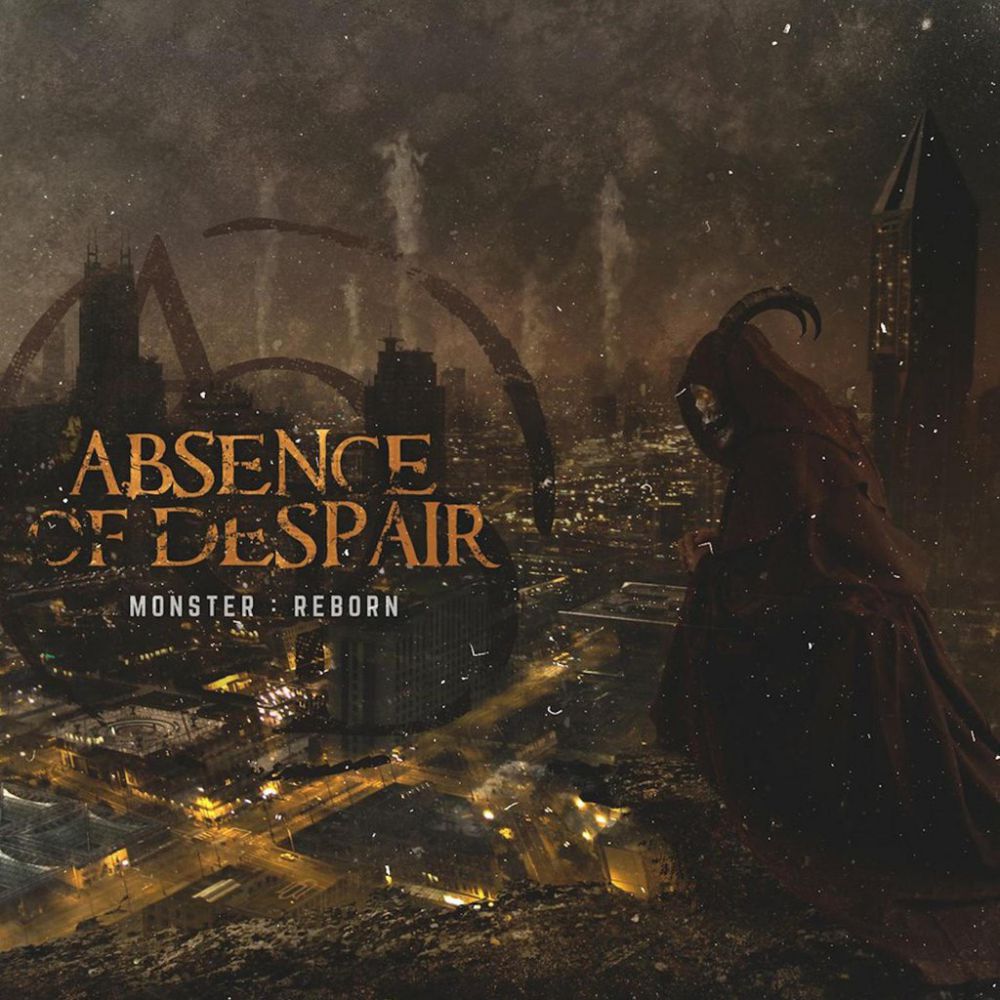 Absence Of Despair - Monster: Reborn (2015) Album Info