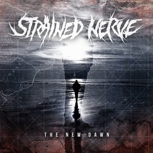 Strained Nerve - The New Dawn (2015) Album Info