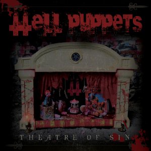 Hell Puppets - Theatre Of Sin (2015) Album Info
