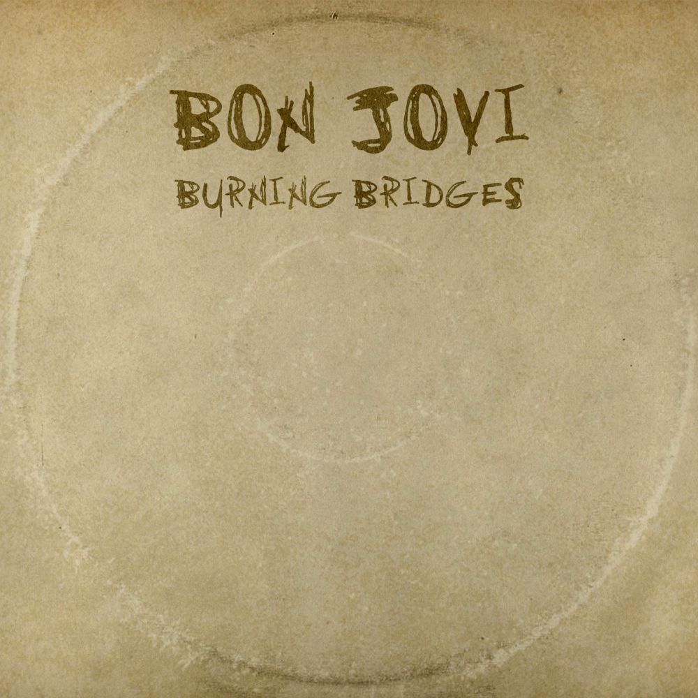Bon Jovi - Burning Bridges (2015) Album Info