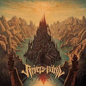 Rivers of Nihil - Monarchy (2015) Album Info