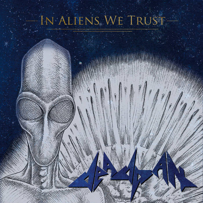 Deadpan - In Aliens We Trust (2015) Album Info