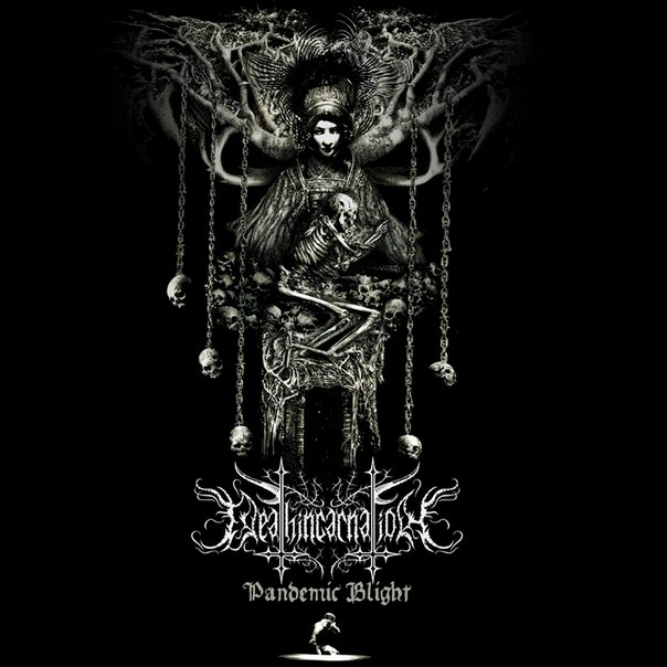 Deathincarnation - Pandemic Blight (2015) Album Info