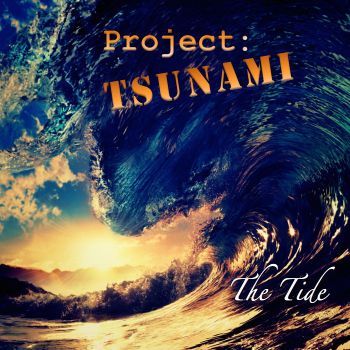 Project Tsunami - The Tide (2015) Album Info
