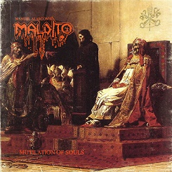 Maldito - Mutilation of the Soul (2015) Album Info