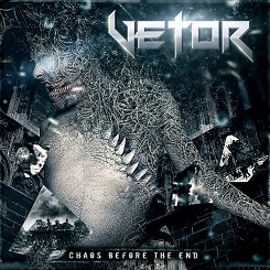 Vetor - Chaos Before The End (2015)
