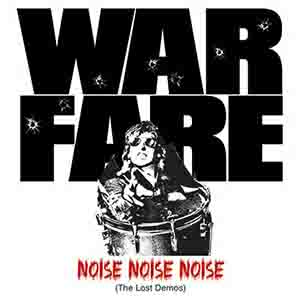 Warfare - Noise, Noise, Noise (The Lost Demos) (2015)