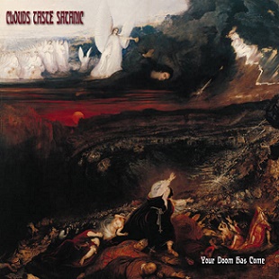 Clouds Taste Satanic - Your Doom Has Come (2015) Album Info