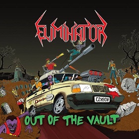 Eliminator - Out Of The Vault (2015) Album Info