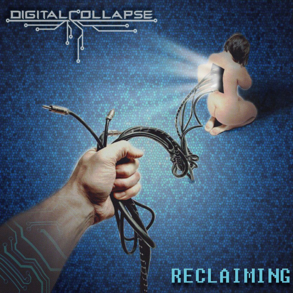 Digital Collapse - Reclaiming (2015) Album Info