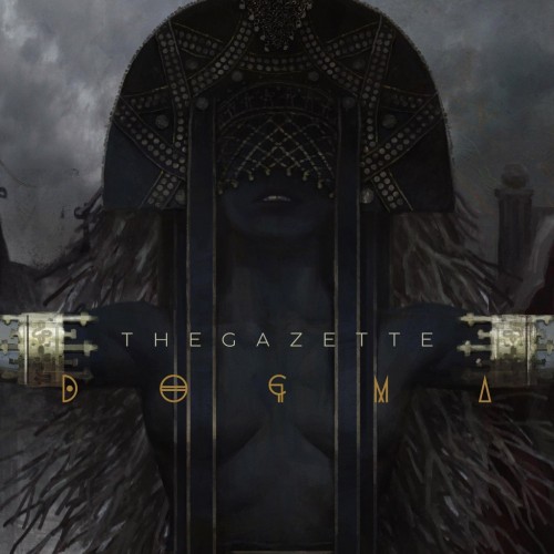 The GazettE - Dogma (2015) Album Info
