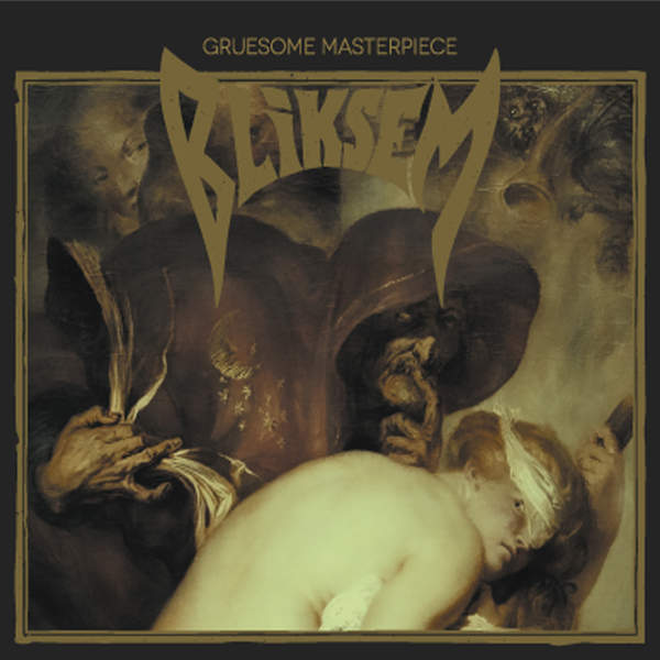 Bliksem - Gruesome Masterpiece (2015) Album Info