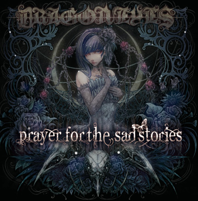 Dragon Eyes - Prayer for the Sad Stories (2015) Album Info