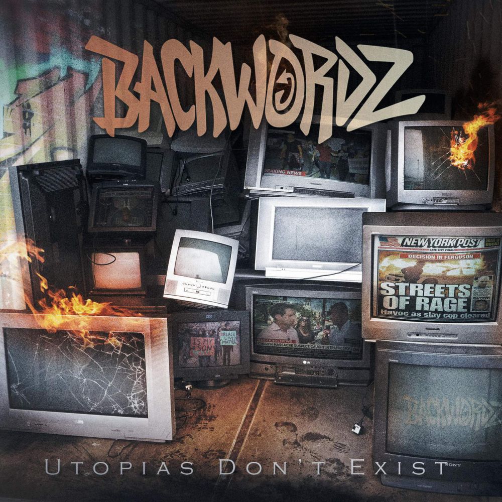 BackWordz - Utopias Don't Exist (2015) Album Info