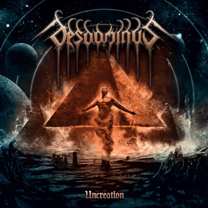 Desdominus - Uncreation (2015)